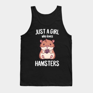 Just a Girl who loves Hamsters Hamster Pet Tank Top